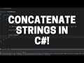 How to Concatenate Strings in C# with the String Concat Method! C# Tutorial