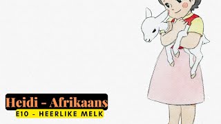 Heidi  E15 Heerlike Melk (Afrikaans)