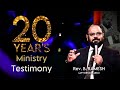 Amazing 20 Years Ministry Testimony of Rev B Ramesh | AFT | Bengaluru | Tamil Christian Testimony