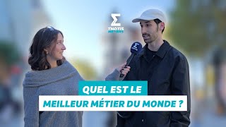 Quel est le meilleur métier du monde ?