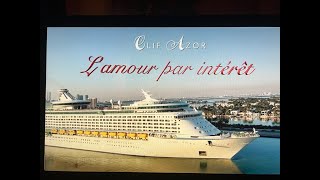 L'amour par intérêt  - Clif AZOR