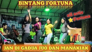 TERBARU JAN DI GADUA JUO DAN MANAKIAK ALL ARTIS BINTANG FORTUNA//DENDANG HITS2024//VJ SAGITHA