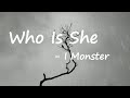 I Monster - Who Is She? (Lyrics)