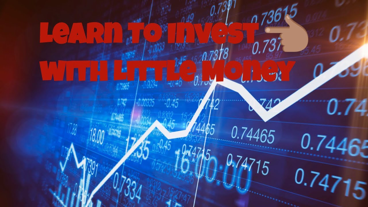 How To Invest In Stocks For Beginners With Little Money - YouTube