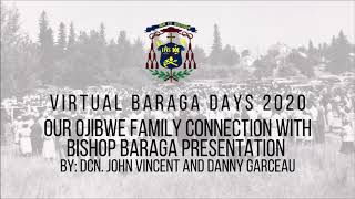 Our Ojibwe Family Connection with Bishop Baraga