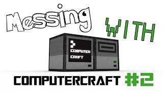 Messing With ComputerCraft Ep [2] -- Password Protected Door
