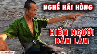 Phát hiện ông chú làm nghề hãi hùng dưới sông cho vàng cũng ít ai dám làm