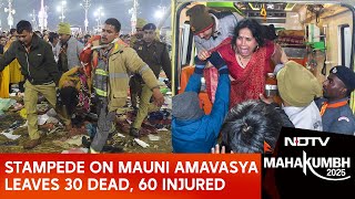 Maha Kumbh Stampede Latest News | Stampede On Mauni Amavasya Leaves 30 Dead, 60 Injured