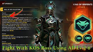 Fight With King Of Serpent Boss Using All Level Of KOS Set Lv.2-6😪 II Lv.6 KOS Vs Lv.6 KOS🫣