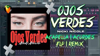 Nicki Nicole - Ojos Verdes | ACAPELLA + INSTRUMENTAL + ACORDES + DESCARGA FLP Download