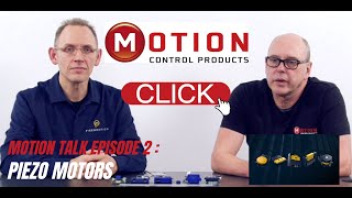 Motion Talk Episode 2: Piezo Motors