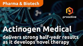 Actinogen Medical delivers strong half-year results as it develops novel therapy