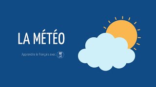 La météo⎥Apprendre le français avec Hop-là !