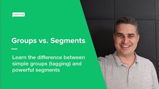 Groups vs. Segments - Difference between groups (tagging) and segments in MailerLite Classic