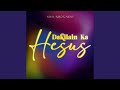 Dakilain Ka Hesus (Live)