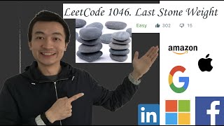 LeetCode 1046: Last Stone Weight - Interview Prep Ep 40