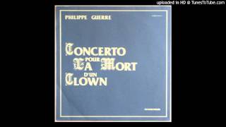 philippe guerre - concerto pour la mort d'un clown 10 Second Movement