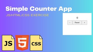 Create Simple Counter JS/HTML5/CSS3 App in 7 minutes | JavaScript Project for Beginners