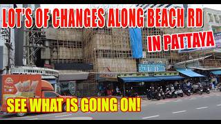 Lots changing along Beach Road here in Pattaya