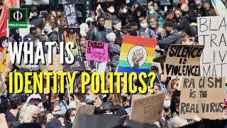 What is Identity Politics?