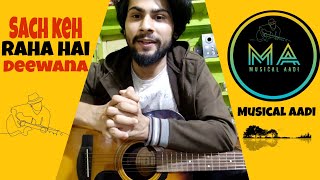 Sach Keh Raha Hai Deewana || RHTDM || Guitar Tabs