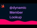 Swift: Dynamic Member Lookup Intro (Xcode 13, 2022) – iOS