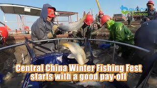 Central China Winter Fishing Fest starts with a good pay off