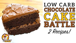 Low Carb CHOCOLATE CAKE Battle - The BEST Keto Chocolate Cake Recipe!