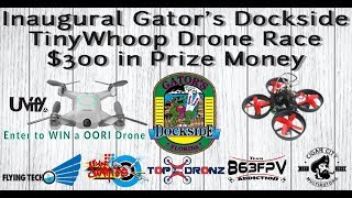 Gators Dockside Tiny Whoop FPV Racing