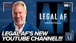 Welcome to the NEW Legal AF YouTube Channel!