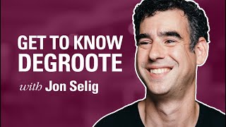 Get to Know DeGroote: Jon Selig