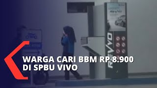 Warga Cari BBM Rp 8 900 di SPBU Vivo