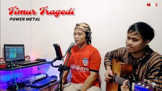 TIMUR TRAGEDI [Power Metal] - Cover Akustik Gus Zi