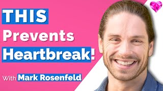 THIS Saves You (From Heartbreak)!  With Mark Rosenfeld