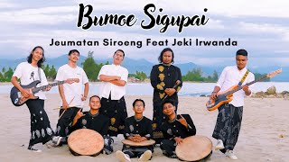 BUMOE SIGUPAI_ Jeumatan Siroeng feat Jeki Irwanda (Official Musik Video)