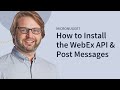 How to Use the Cisco WebEx API