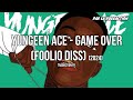 Yungeen Ace - Game Over (Foolio Diss) [Traduction française 🇫🇷] • LA RUDDACTION