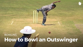 How to Bowl an Outswinger | Cricket