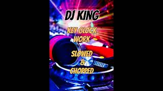 Key Glock - Work Slowed & Chopped