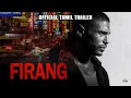 Firang Official Trailer Dubbed in Tamil| Nassim Lyes, Loryn Nounay,Coming soon on Amazon Prime Video