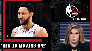 Ben Simmons is moving on! - Ramona Shelburne | NBA Today