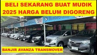 Buat Mudik 2025 Masih Murah Diskon Gede Ratusan Avanza Tipe G Veloz GR Eks Bluebird di Pool Japos