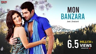 Mon Banzara (Full Video) | Jeet | Srabanti | Love Song | Fighter | Eskay Movies