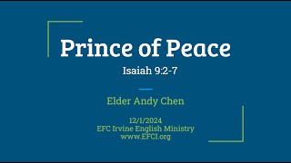 Prince of Peace - Isaiah 9:2-7 | Elder Andy Chen