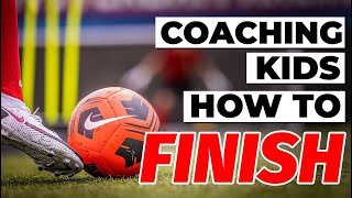 How to Coach Shooting/Finishing in Soccer