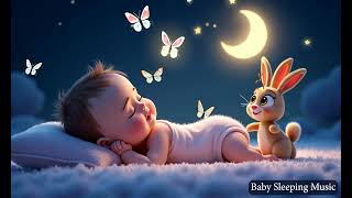 🌙 Baby Sleep Lullaby | Baby Sleep in 2 min |Relaxing Music for Deep Sleep & Sweet Dreams 🎶💤