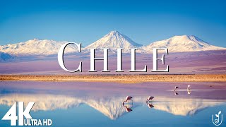 Chile 4K - Scenic Relaxation Film With Calming Music | Nature Relaxation Film (4K Video Ultra HD)