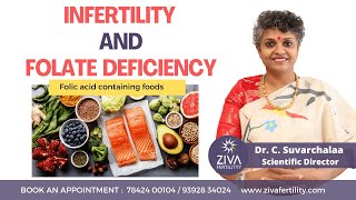 Folate Deficiency And Infertility || Increase Folic Acid Naturally || Vitamin B9 | Dr C Suvarchalaa