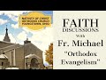 Orthodox Evangelism