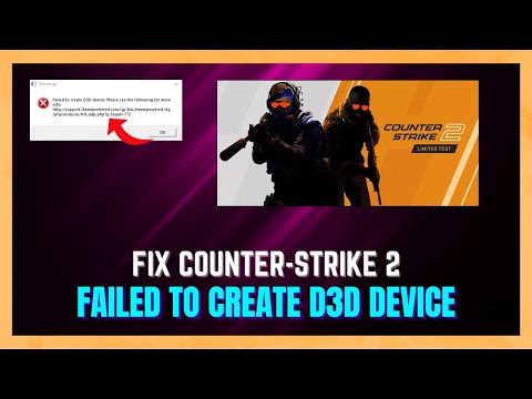 How to Fix Counter Strike 2 Failed To Create D3D Device Error | Fix CS2 D3D ERROR – (COMPLETE GUIDE)